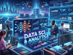 Data SCI and Analytics